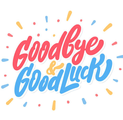 Goodbye and Good Luck. Vector hand drawn illustration. Goodbye and Good Luck. Vector hand drawn illustration.
